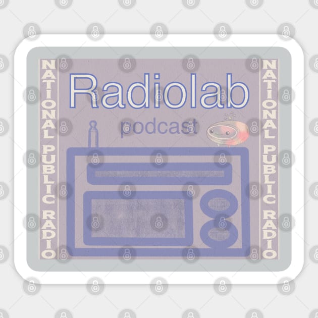 NPR Radiolab podcast Sticker by Noah Monroe